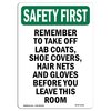 Signmission OSHA SAFETY FIRST Sign, Remember To Take Off Lab Coats, 5in X 3.5in Decal, 3.5" W, 5" L, Portrait OS-SF-D-35-V-11222